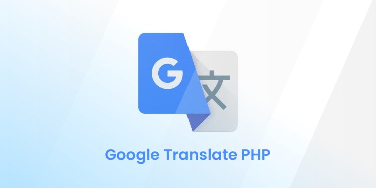 Google translator PHP [Code]