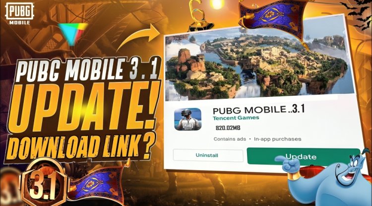 PUBG Mobile Version 3.1  Latest Update and Information
